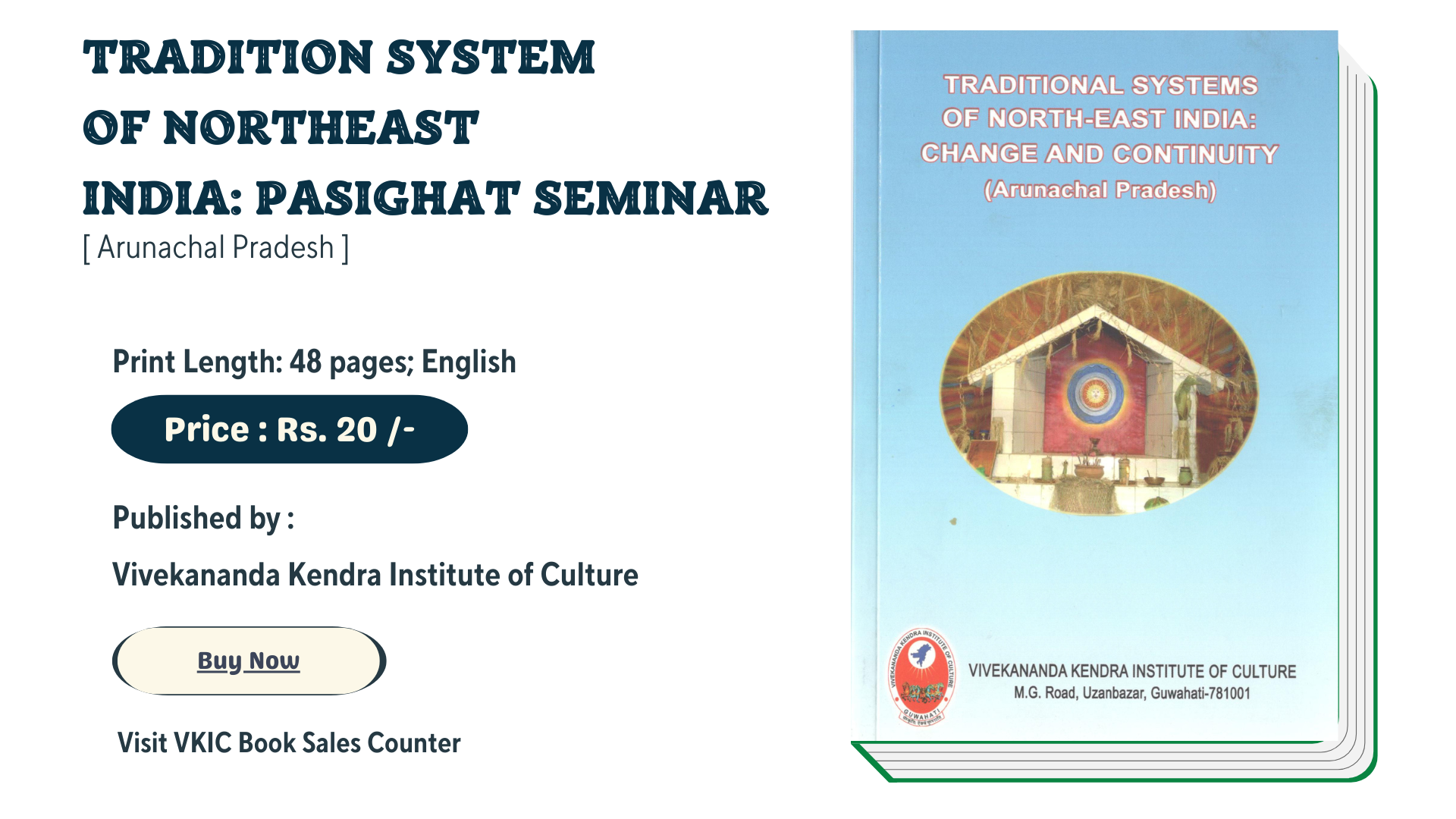 Tradition System of Northeast India: Pasighat Seminar